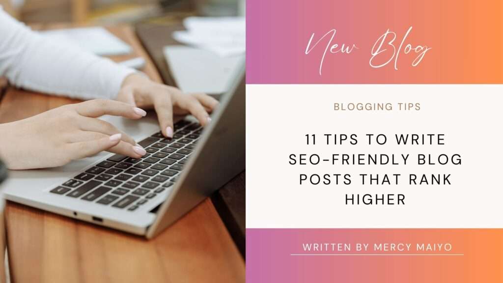 Write SEO-Friendly Blog Posts That Rank Higher