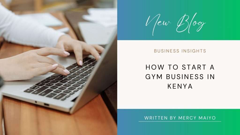 How to Start a Gym Business in Kenya