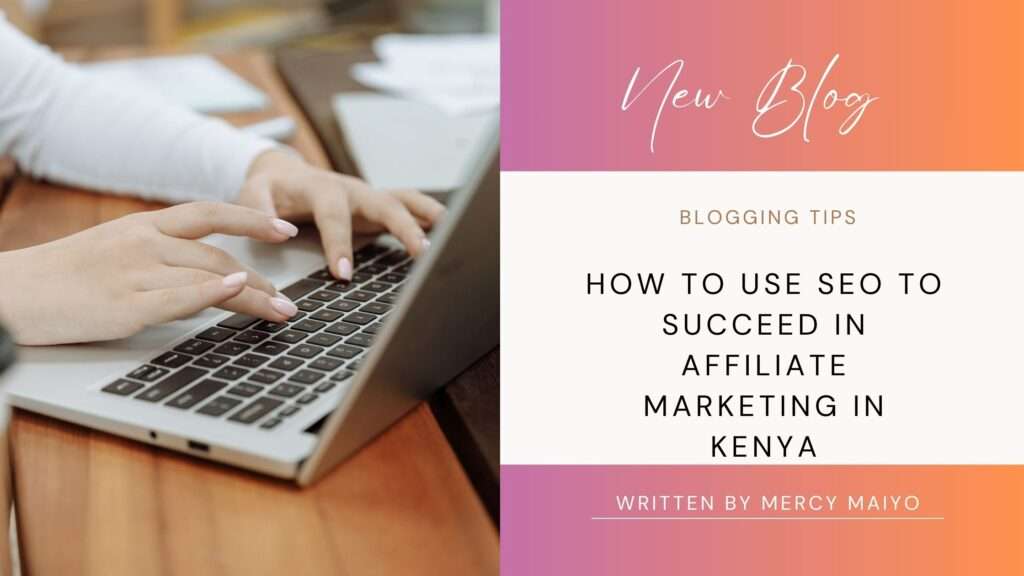 Affiliate Marketing in Kenya